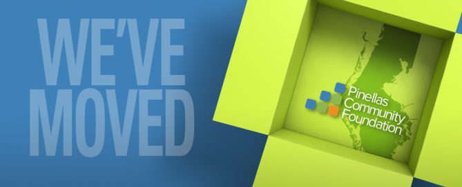 We've Moved text with Pinellas Community Foundation logo inside 3-D box.