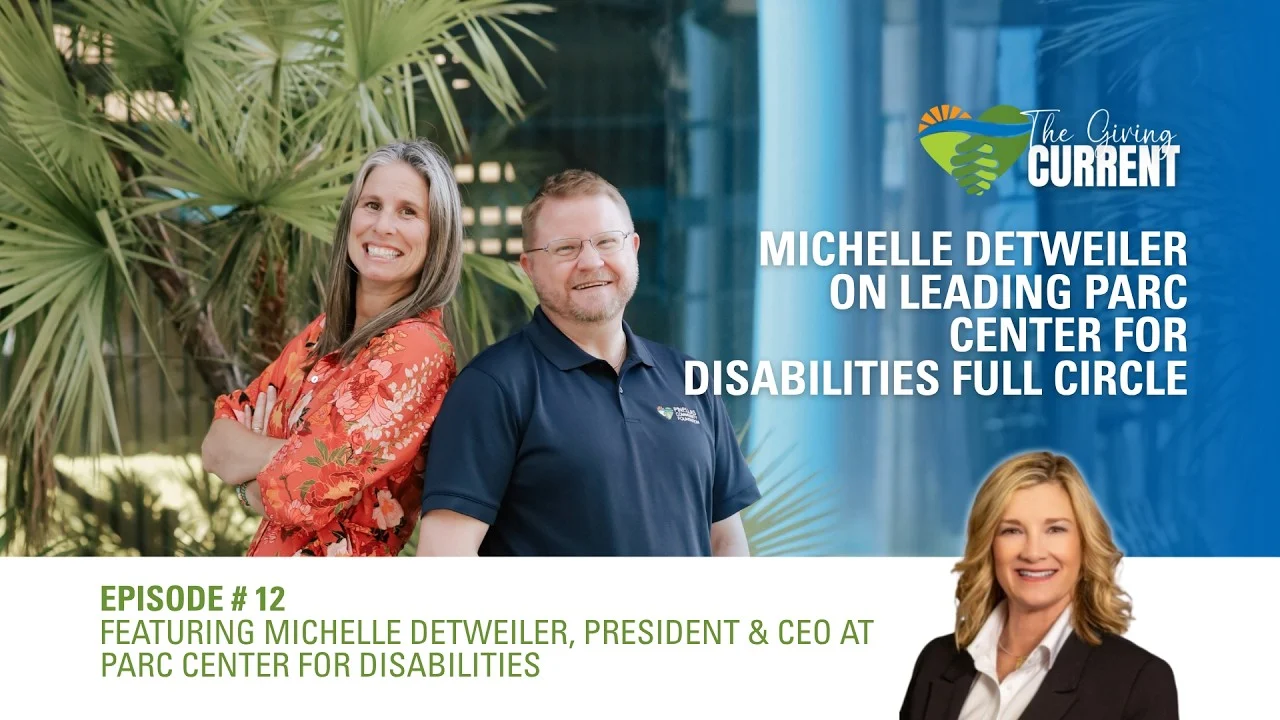 The Giving Current, Episode 12: Leading PARC Center for Disabilities full circle